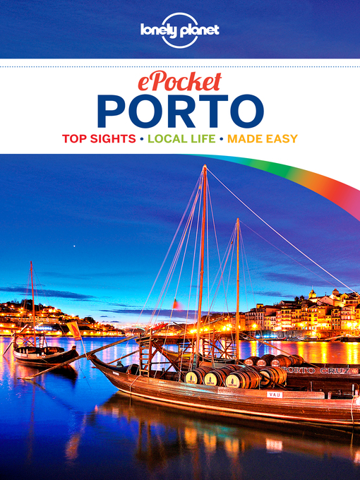 Title details for Lonely Planet Pocket Porto by Lonely Planet - Available